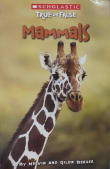 Book cover of Scholastic True or False: Mammals