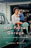 Book cover of Mrs. Paine's Garage: And the Murder of John F. Kennedy