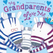 Book cover of My Grandparents Love Me