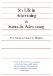 Book cover of My Life in Advertising and Scientific Advertising