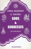Book cover of Hindu, Buddhist and Tantric Gods and Goddesses, Ritual Objects and Religious Symbols