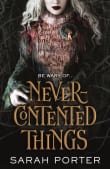 Book cover of Never-Contented Things