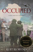 Book cover of Occupied: A Novel Based on a True Story