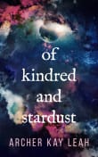 Book cover of Of Kindred and Stardust