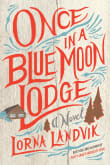 Book cover of Once in a Blue Moon Lodge