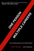 Book cover of One Person/Multiple Careers: The Original Guide to the Slash Career