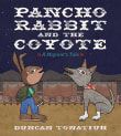 Book cover of Pancho Rabbit and the Coyote: A Migrant's Tale