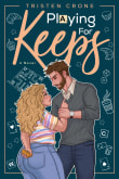 Book cover of Playing For Keeps