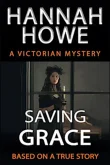 Book cover of Saving Grace: A Victorian Mystery