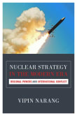 Book cover of Nuclear Strategy in the Modern Era: Regional Powers and International Conflict