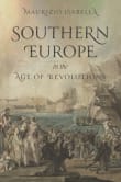 Book cover of Southern Europe in the Age of Revolutions