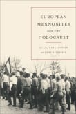 Book cover of European Mennonites and the Holocaust