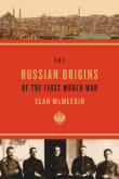 Book cover of The Russian Origins of the First World War