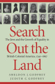 Book cover of Search Out the Land: The Jews and the Growth of Equality in British Colonial America, 1740-1867