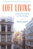 Book cover of Loft Living: Culture and Capital in Urban Change