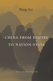 Book cover of China from Empire to Nation-State