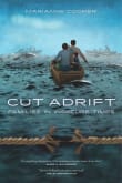 Book cover of Cut Adrift: Families in Insecure Times