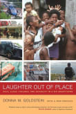 Book cover of Laughter Out of Place: Race, Class, Violence, and Sexuality in a Rio Shantytown
