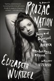 Book cover of Prozac Nation: Young and Depressed in America