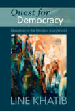 Book cover of Quest for Democracy: Liberalism in the Modern Arab World