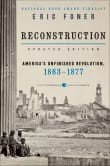 Book cover of Reconstruction: America's Unfinished Revolution, 1863-1877