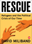 Book cover of Rescue: Refugees and the Political Crisis of Our Time