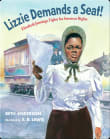 Book cover of Lizzie Demands a Seat! Elizabeth Jennings Fights for Streetcar Rights