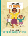 Book cover of Someday Is Now: Clara Luper and the 1958 Oklahoma City Sit-Ins