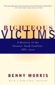 Book cover of Righteous Victims: A History of the Zionist-Arab Conflict, 1881-2001