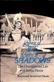 Book cover of Queen of Ice, Queen of Shadows: The Unsuspected Life of Sonja Henie