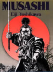 Book cover of Musashi: An Epic Novel Of The Samurai Era