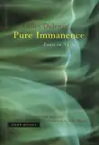Book cover of Pure Immanence: Essays on A Life