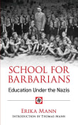 Book cover of School for Barbarians: Education Under the Nazis