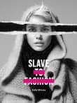 Book cover of Slave to Fashion