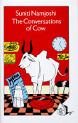 Book cover of The Conversations of Cow