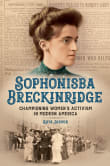 Book cover of Sophonisba Breckinridge: Championing Women's Activism in Modern America
