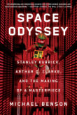 Book cover of Space Odyssey: Stanley Kubrick, Arthur C. Clarke, and the Making of a Masterpiece