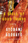 Book cover of A Spell of Good Things