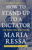 Book cover of How to Stand Up to a Dictator: The Fight for Our Future