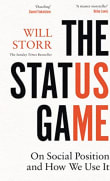 Book cover of The Status Game: On Social Position and How We Use It
