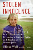 Book cover of Stolen Innocence: My Story of Growing Up in a Polygamous Sect, Becoming a Teenage Bride, and Breaking Free of Warren Jeffs