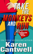 Book cover of Take the Monkeys and Run: A Barbara Marr Murder Mystery