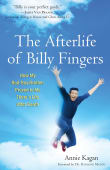 Book cover of The Afterlife of Billy Fingers: How My Bad-Boy Brother Proved to Me There's Life After Death