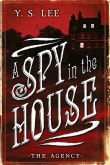 Book cover of A Spy in the House