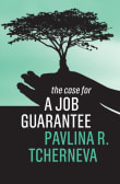 Book cover of The Case for a Job Guarantee