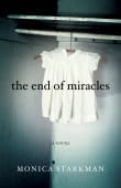 Book cover of The End of Miracles: A Novel