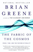 Book cover of The Fabric of the Cosmos: Space, Time, and the Texture of Reality