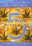 Book cover of The Fifth Agreement: A Practical Guide to Self-Mastery