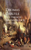 Book cover of The French Revolution: A History