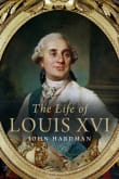 Book cover of The Life of Louis XVI